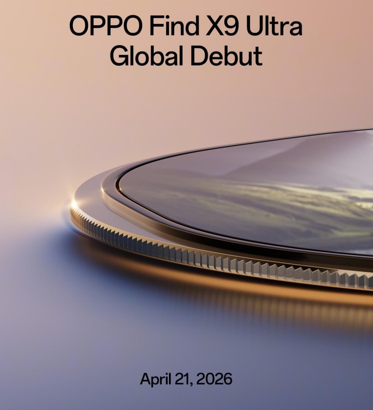 Oppo Find X9 Ultra to debut globally on April 21